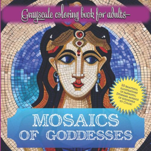 Mosaic of Goddesses - Grayscale Coloring Book for Adults