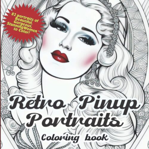Retro Pinup Portraits Coloring Book