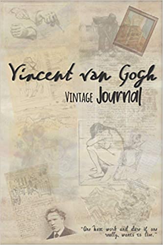 Vincent Van Gogh Vintage Journal: Junk Style Notebook with 100 Color 6x9" Pages, All Different, Enriched with Premium Vintage Graphics. (Vintage Journals)